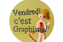 Vendredi c’est Graphism !